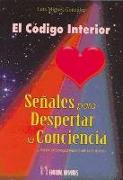 El código interior : señales para despertar la conciencia