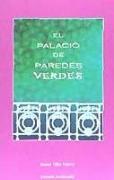 El palacio de paredes verdes