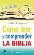 Cómo leer y comprender la Biblia