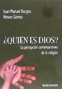 ¿Quien es Dios?