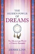 Hidden Power of Dreams: The Mysterious World of Dreams Revealed