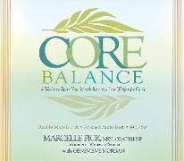 Core Balance 4-CD: Boost Your Metabolism and Lose Weight for Good