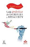 Guía práctica de escritura y redacción