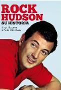 Rock Hudson : su historia