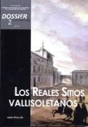 Ciudades : dossier 2 : los reales sitios vallisoletanos