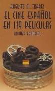 El cine español en 119 películas