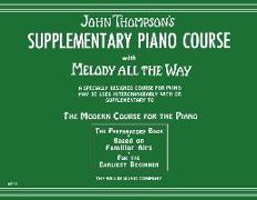 Supplementary Piano Course with Melody All the Way