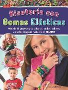 Bisutería con gomas elásticas