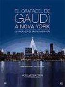 Hotel Attraction : una catedral laica : el gratacel de Gaudí a New York