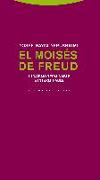 El Moisés de Freud : judaísmo terminable e interminable