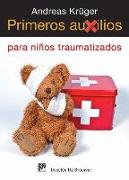 Primeros auxilios para niños traumatizados