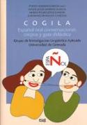 Cogila español oral conversacional : corpus y guía didáctica