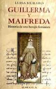 Guilermina i Maifreda : historia de una herejía feminista