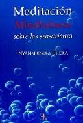 Meditación mindfulness sobre las sensaciones