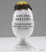 Cocina selecta : recetas de gourmet explicadas, paso a paso, con sencillez