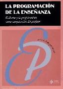 La programación de la enseñanza : el diseño y la programación como competencias del profesor