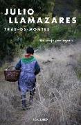 Trás-os-montes : un viaje portugués