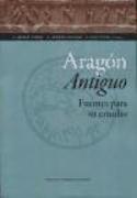 Aragón antiguo : fuentes para su estudio