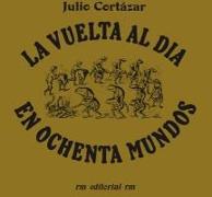 La Vuelta Al Día En 80 Mundos (Around the Day in Eighty Worlds, Spanish Edition)