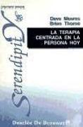 La terapia centrada en la persona hoy : nuevos avances en la teoría y en la práctica