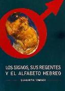 Los signos, sus regentes y el alfabeto hebreo