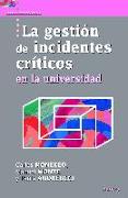 La gestión de incidentes críticos en la universidad