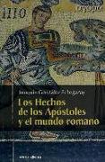 Los hechos de los apóstoles y el mundo romano