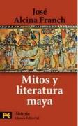 Mitos y literatura maya