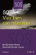 SOS... Vivir bien con miastenia: programa de mejora socioemocional