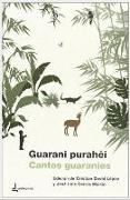 Guarani purahéi = Cantos guaraníes