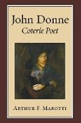 John Donne, Coterie Poet