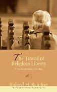 The Travail of Religious Liberty: Nine Biographical Studies