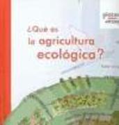 ¿Qué es la agricultura ecológica?