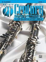 Belwin 21st Century Band Method: B-Flat Clarinet, Level 1