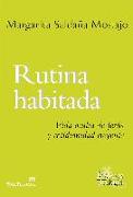 Rutina habitada : vida oculta de Jesús y cotidianidad creyente