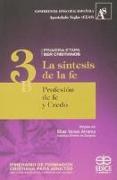 Itinerario de formación cristiana para adultos (3B) : la síntesis de la fe : profesión de fe y credo