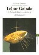 Lebor Gabála : libro de las invasiones de Irlanda