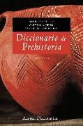 Diccionario de prehistoria