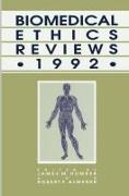 Biomedical Ethics Reviews - 1992