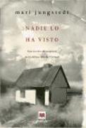 Nadie lo ha visto : una novela de suspense en la idílica isla de Gotland