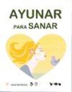 Ayunar para sanar