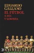 El fútbol a sol y sombra