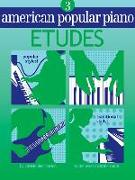 American Popular Piano - Etudes: Level Three - Etudes