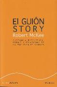 El guión : sustancia, estructura, estilo y principios de la escritura de guiones