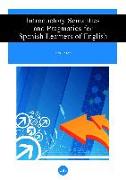 Introductory semantics and pragmatics for Spanish learners of English