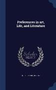 Preferences in Art, Life, and Literature