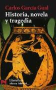 Historia, novela y tragedia