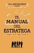 El manual del estratega : los cinco estilos de hacer estrategia