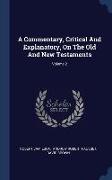 A Commentary, Critical And Explanatory, On The Old And New Testaments, Volume 2