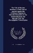 The Tale of the Two Brothers, a Fairy Tale of Ancient Egypt, The D'Orbiney Papyrus in Hieratic Characters in the British Museum, The Hieratic Text, th